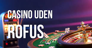 Alt du behøver at vide om danske casinoer uden ROFUS