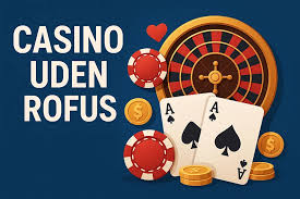 Bedste Online Casino Uden Rofus - Spil Sikkert og Ansvarligt 656513706 Bedste Online Casino Uden Rofus - Spil Sikkert og Ansvarligt 656513706